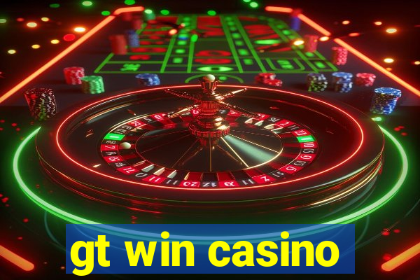 gt win casino